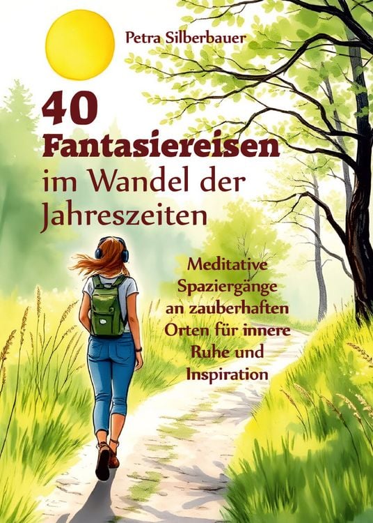 Produktbild: 40 Fantasiereisen im Wandel der Jahreszeiten