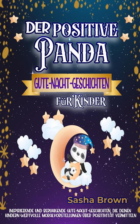 Produktbild: Der positive Panda - Gute-Nacht-Geschichten f&uuml;r Kinder (tier & werte: erfolg)