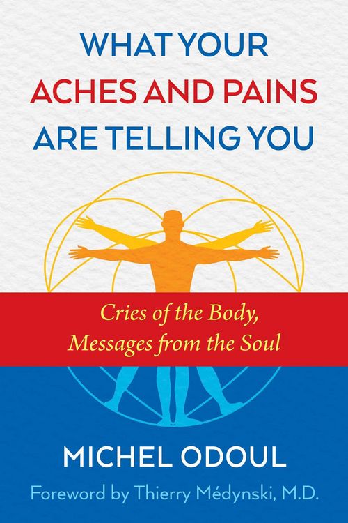 Produktbild: What Your Aches and Pains Are Telling You