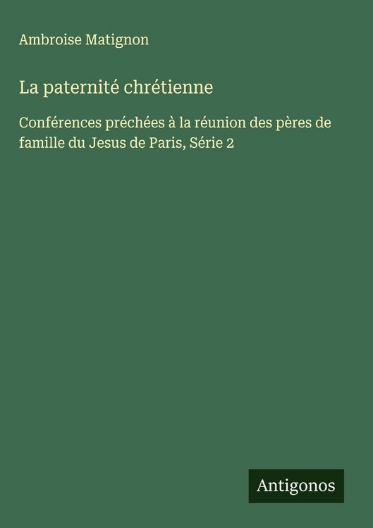 Produktbild: La paternit&eacute; chr&eacute;tienne