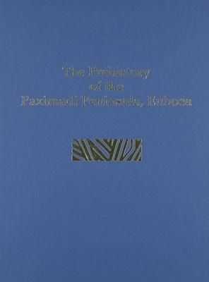 Produktbild: Prehistory of the Paximadi Peninsula, Euboea
