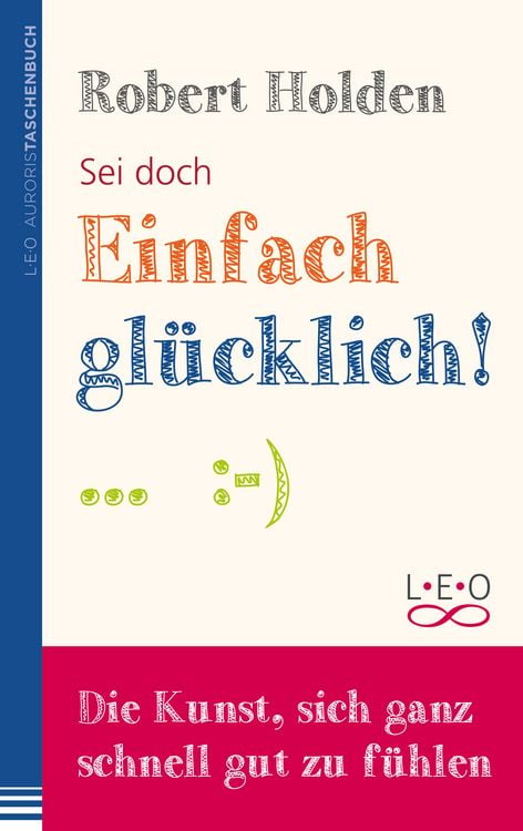 Produktbild: Sei doch einfach gl&uuml;cklich