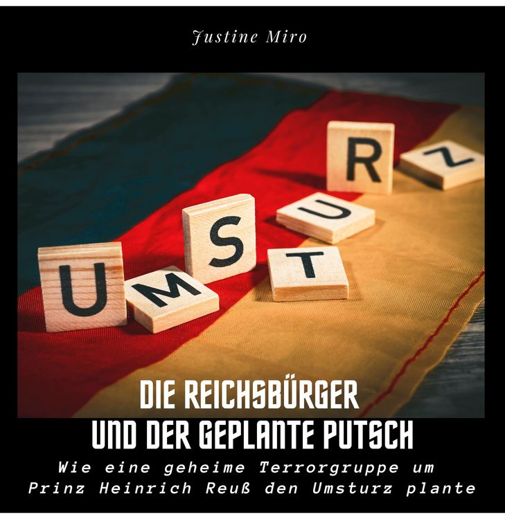 Produktbild: Die Reichsb&uuml;rger und der geplante Putsch
