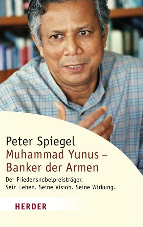 Bild vom Artikel Muhammad Yunus - Banker der Armen vom Autor Peter Spiegel