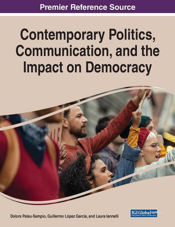 Produktbild: Contemporary Politics, Communication, and the Impact on Democracy