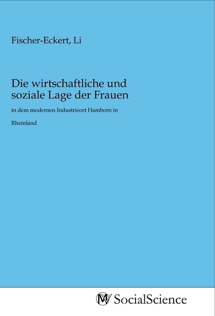 Produktbild: Die wirtschaftliche und soziale Lage der Frauen