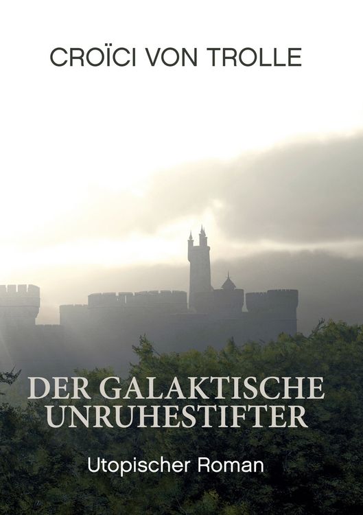 Produktbild: Der galaktische Unruhestifter