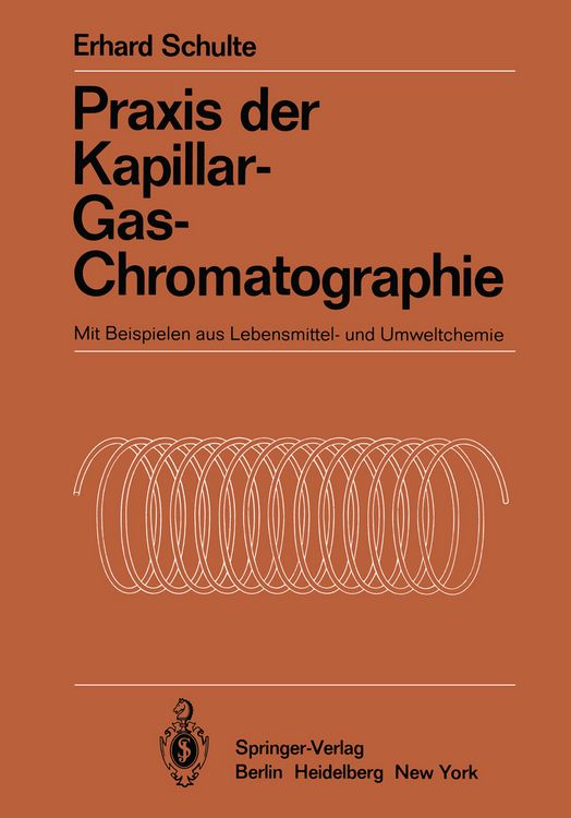 Produktbild: Praxis der Kapillar-Gas-Chromatographie