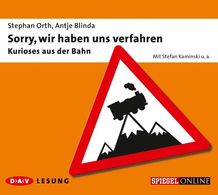 Produktbild: Sorry, wir haben uns verfahren &ndash; Kurioses aus der Bahn
