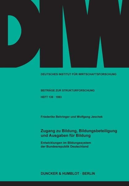 Produktbild: Zugang zu Bildung, Bildungsbeteiligung und Ausgaben f&uuml;r Bildung. Entwicklungen im Bildungssystem der Bundesrepublik Deutschland.