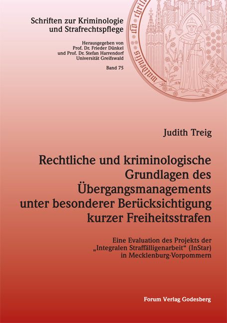 Produktbild: Rechtliche und kriminologische Grundlagen des &Uuml;bergangsmanagements unter besonderer Berücksichtigung kurzer Freiheitsstrafen