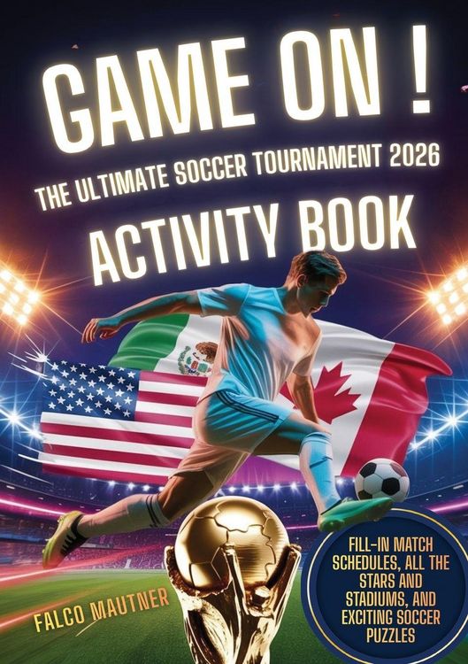 Produktbild: Game On! The Ultimate Soccer Tournament 2026 Activity Book