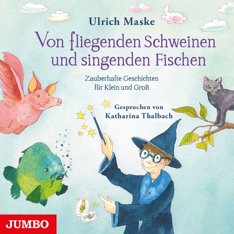 Produktbild: Von fliegenden Schweinen und singenden Fischen. Zauberhafte Geschichten f&uuml;r Klein und Gro&szlig;.