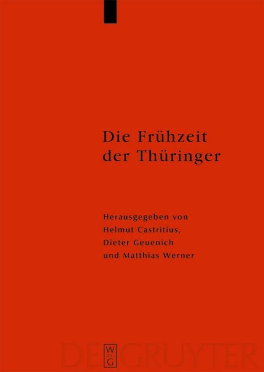 Bild vom Artikel Die Frühzeit der Thüringer vom Autor Helmut Castritius