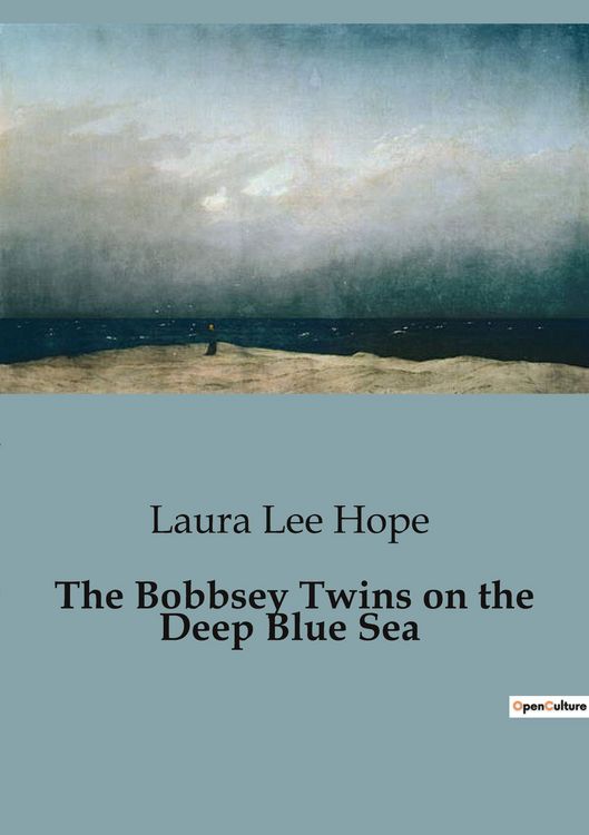 Produktbild: The Bobbsey Twins on the Deep Blue Sea