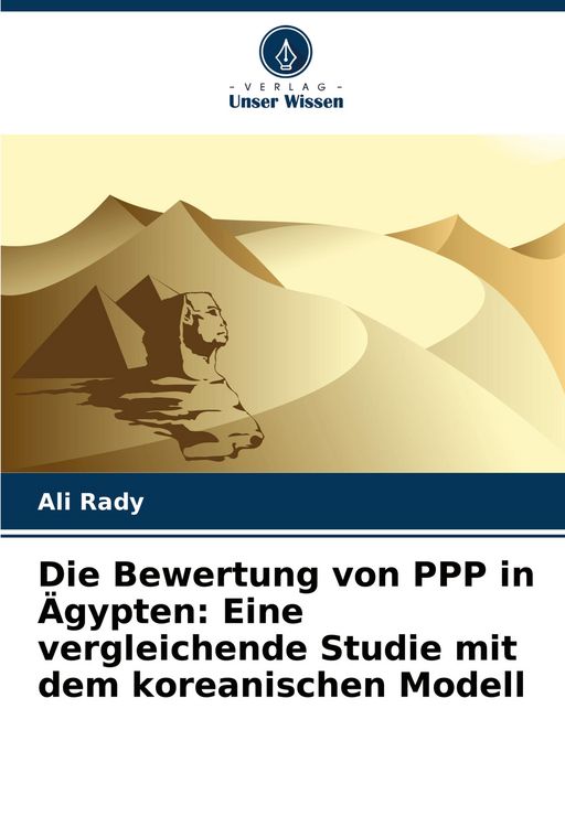 Produktbild: Die Bewertung von PPP in &Auml;gypten: Eine vergleichende Studie mit dem koreanischen Modell