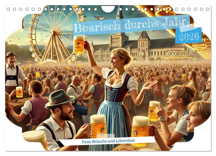 Produktbild: Boarisch durchs Jahr - Feste Br&auml;uche und Lebenslust (Wandkalender 2026 DIN A4 quer), CALVENDO Monatskalender