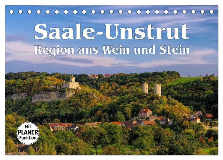 Produktbild: Saale-Unstrut - Region aus Wein und Stein (Tischkalender 2026 DIN A5 quer), CALVENDO Monatskalender