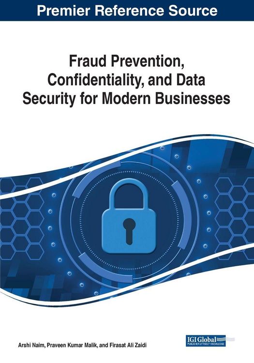 Produktbild: Fraud Prevention, Confidentiality, and Data Security for Modern Businesses