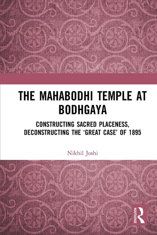 Produktbild: Joshi, N: Mahabodhi Temple at Bodhgaya