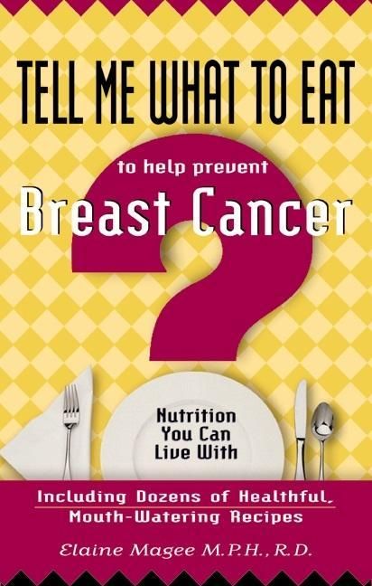 Produktbild: Tell Me What to Eat to Help Prevent Breast Cancer