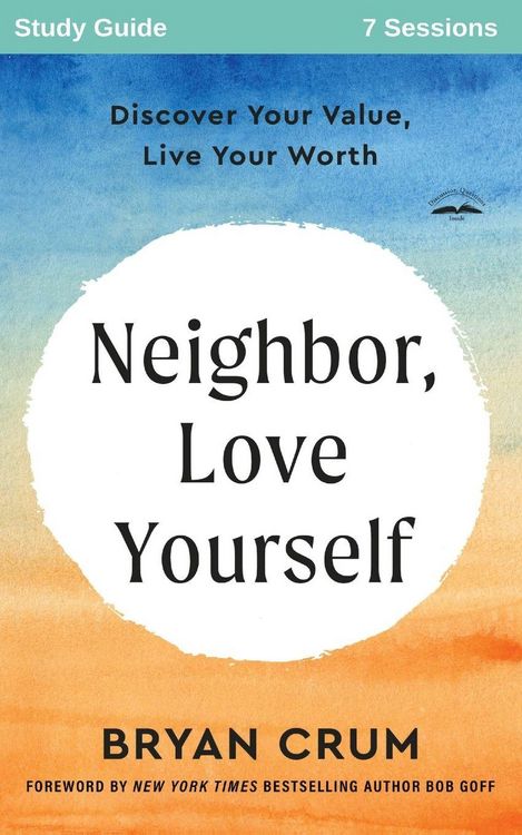 Produktbild: Neighbor Love Yourself Study Guide