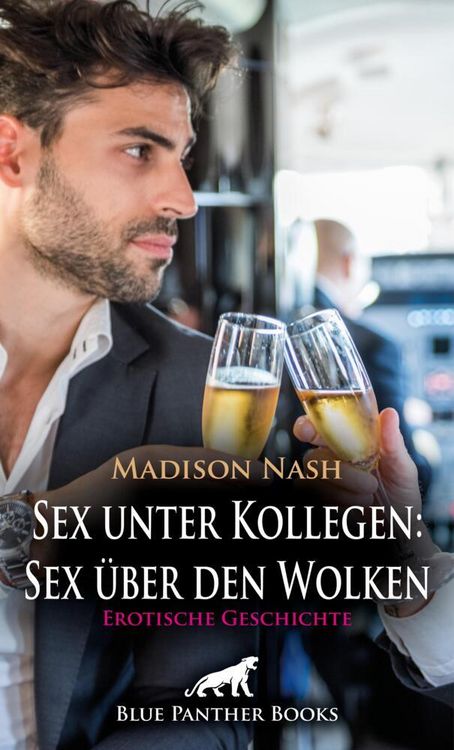 Produktbild: Sex unter Kollegen: Sex &uuml;ber den Wolken | Erotische Geschichte + 2 weitere Geschichten