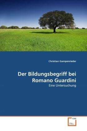 Produktbild: Gampenrieder, C: Bildungsbegriff bei Romano Guardini
