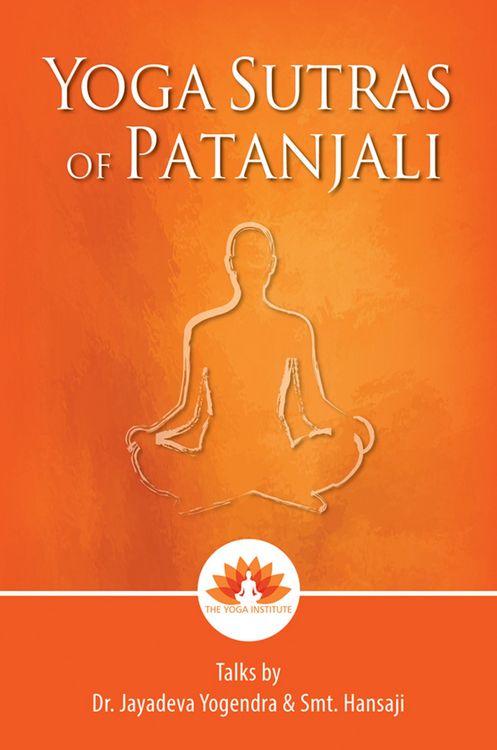 Produktbild: Yoga Sutras Of Patanjali : Talks by Dr. Jayadeva Yogendra & Smt. Hansaji