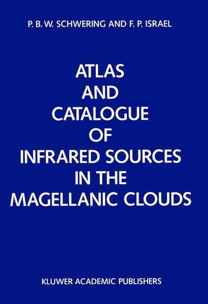Produktbild: Atlas and Catalogue of Infrared Sources in the Magellanic Clouds