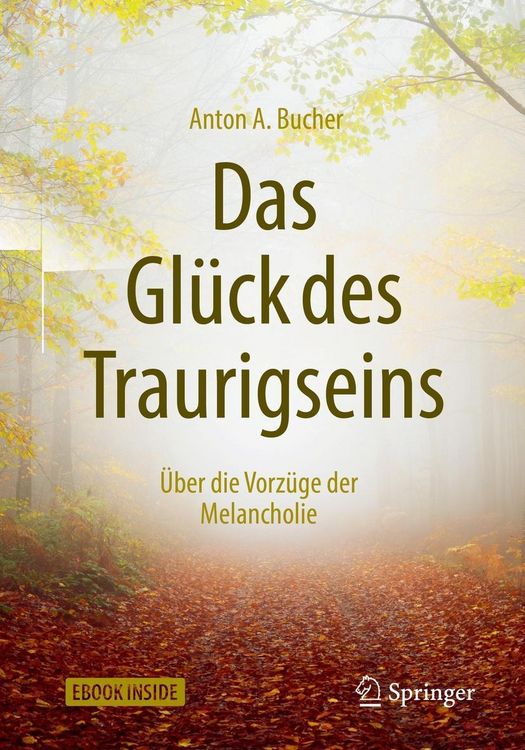 Produktbild: Das Gl&uuml;ck des Traurigseins