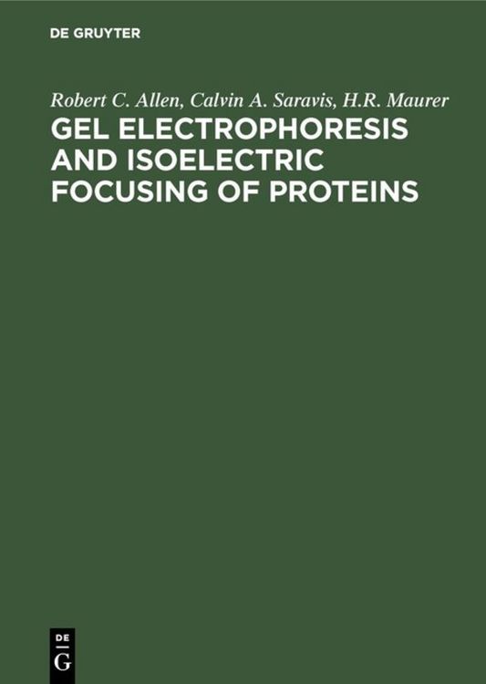 Produktbild: Gel Electrophoresis and Isoelectric Focusing of Proteins