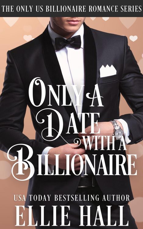 Produktbild: Only a Date with a Billionaire (Only Us Billionaire Romance, #1)