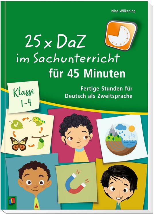 Produktbild: 25 x DaZ im Sachunterricht f&uuml;r 45 Minuten &ndash; Klasse 1-4