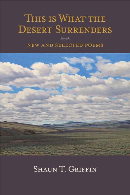Produktbild: This Is What the Desert Surrenders: New and Selected Poems