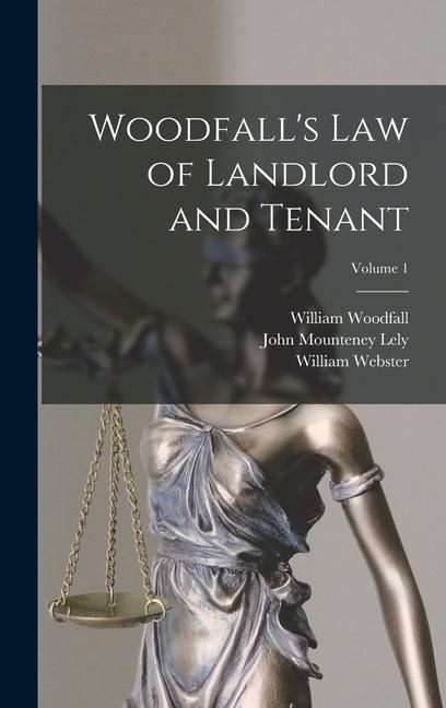 Produktbild: Woodfall's Law of Landlord and Tenant; Volume 1