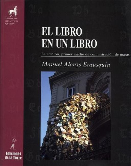 Produktbild: El libro en un libro : la edici&oacute;n, primer medio de comunicaci&oacute;n de masas