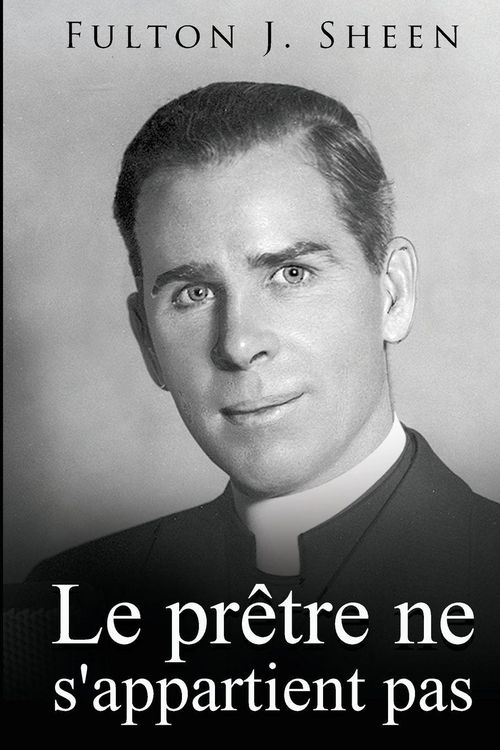 Produktbild: Le pr&ecirc;tre ne s'appartient pas