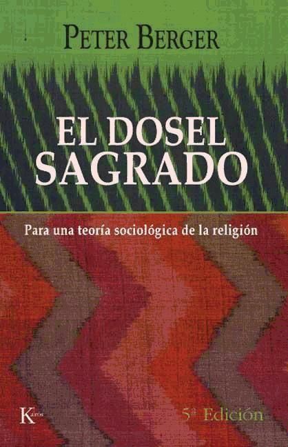 Produktbild: El dosel sagrado : para una teor&iacute;a sociol&oacute;gica de la religi&oacute;n