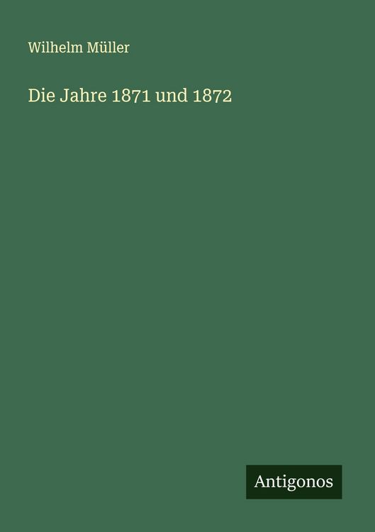 Produktbild: Die Jahre 1871 und 1872