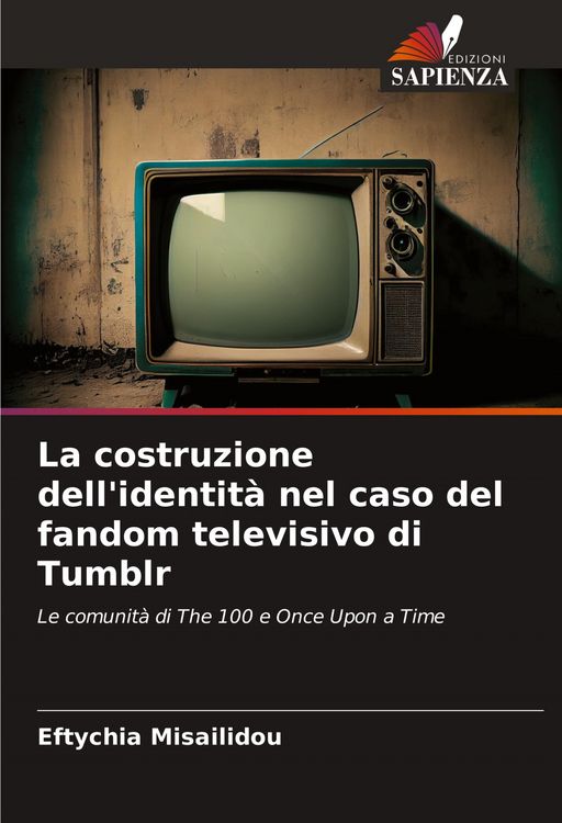 Produktbild: La costruzione dell'identit&agrave; nel caso del fandom televisivo di Tumblr