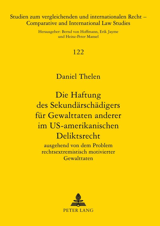 Produktbild: Die Haftung des Sekund&auml;rsch&auml;digers f&uuml;r Gewalttaten anderer im US-amerikanischen Deliktsrecht