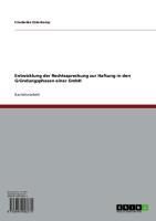 Produktbild: Entwicklung der Rechtssprechung zur Haftung in den Gr&uuml;ndungsphasen einer GmbH