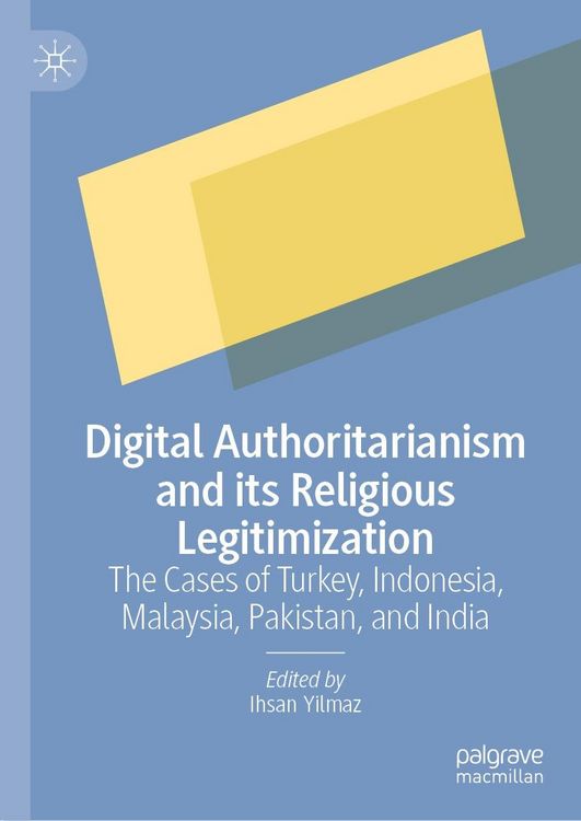 Produktbild: Digital Authoritarianism and its Religious Legitimization