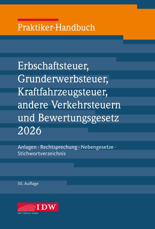 Produktbild: Praktiker-Handbuch Erbschaftsteuer 2026, 30. Auflage