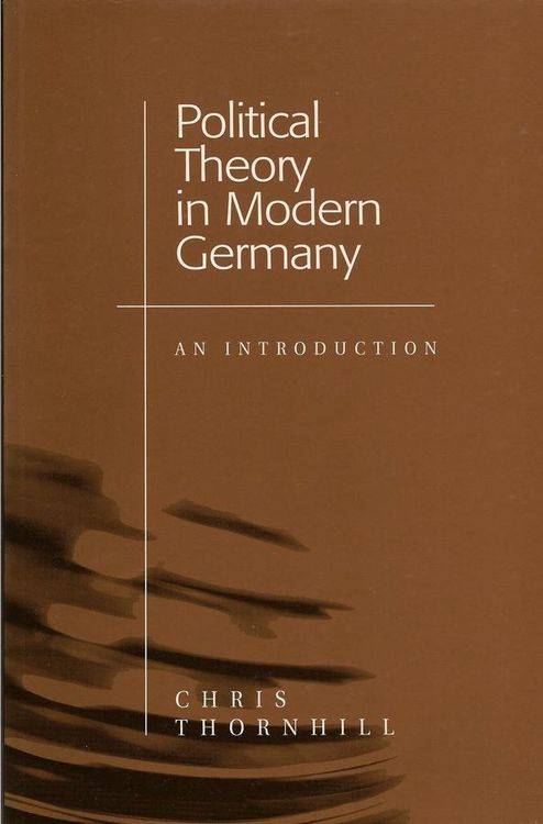 Produktbild: Thornhill, C: Political Theory in Modern Germany