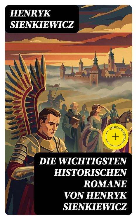Produktbild: Die wichtigsten historischen Romane von Henryk Sienkiewicz