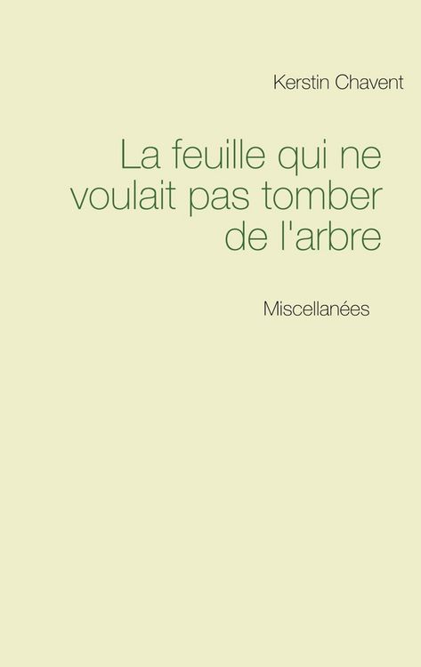 Produktbild: La feuille qui ne voulait pas tomber de l'arbre