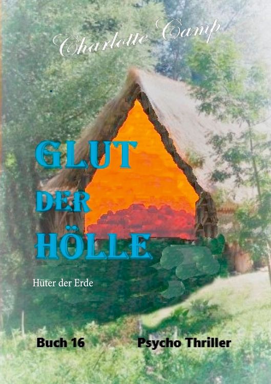 Bild vom Artikel Glut der Hölle vom Autor Charlotte Camp