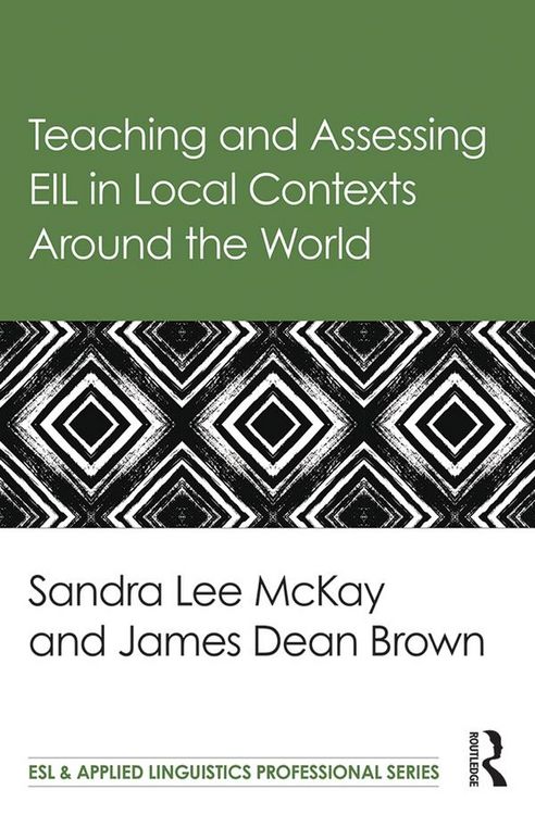 Produktbild: Teaching and Assessing EIL in Local Contexts Around the World